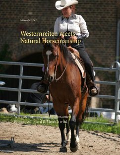 Westernreiten meets Natural Horsemanship - Steiner, Nicola