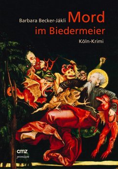 Mord im Biedermeier - Becker-Jákli, Barbara
