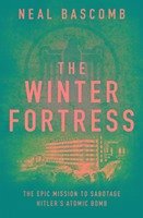 The Winter Fortress - Bascomb, Neal