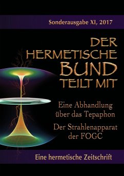 Eine Abhandlung über das Tepaphon - Der Strahlenapparat der FOGC - Hohenstätten, Johannes H. von