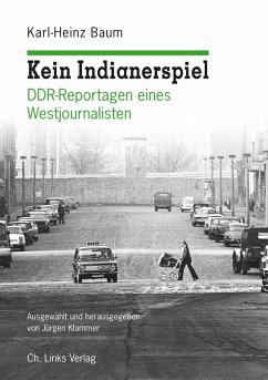 Kein Indianerspiel (eBook, ePUB) - Baum, Karl-Heinz