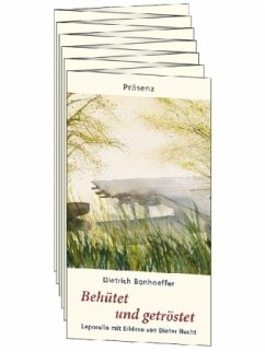 Behütet und getröstet - Bonhoeffer, Dietrich