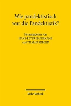 Wie pandektistisch war die Pandektistik?