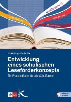 Entwicklung eines schulischen Leseförderkonzepts - Krug, Ulrike;Nix, Daniel
