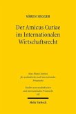 Der Amicus Curiae im Internationalen Wirtschaftsrecht