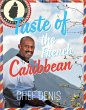 Taste of the French Caribbean (eBook,... - Bild 1