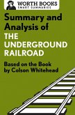 Summary and Analysis of The Underground Railroad (eBook, ePUB)