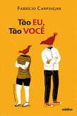 Tão Eu, Tão Você (eBook, ePUB)