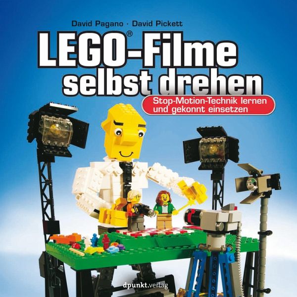 LEGO®-Filme selbst drehen (eBook, PDF) von David Pagano; David Pickett -  Portofrei bei bücher.de