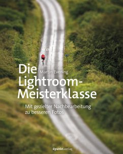 Die Lightroom-Meisterklasse (eBook, ePUB) - Evening, Martin