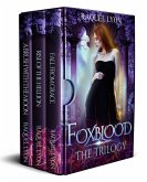 Foxblood: The Trilogy (eBook, ePUB)