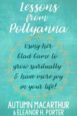 Lessons from Pollyanna (eBook, ePUB) Lessons from Pollyanna (eBook, ePUB)