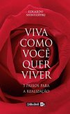 Viva como você quer viver (eBook, ePUB)