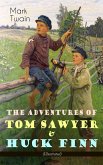 The Adventures of Tom Sawyer & Huck Finn (Illustrated) (eBook, ePUB)