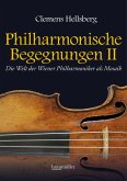 Philharmonische Begegnungen II (eBook, ePUB)
