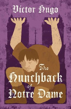The Hunchback of Notre-Dame (eBook, ePUB) - Hugo, Victor