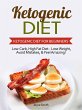 Ketogenic Diet: Low-Carb, High Fat Diet... - Bild 1