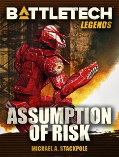 BattleTech Legends: Assumption of Risk (eBook, ePUB) Cover BattleTech Legends: Assumption of Risk (eBook, ePUB)
