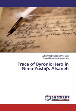 Trace of Byronic Hero in Nima Yushij's Afsaneh