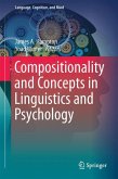 Compositionality and Concepts in Linguistics and Psychology
