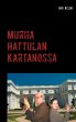 Murha Hattulan Kartanossa - Bild 1