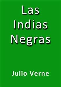 Las indias negras (eBook, ePUB) - Verne, Julio