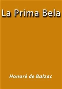 La prima Bela (eBook, ePUB) - de Balzac, Honoré