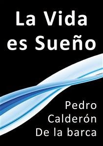 La vida es sueño (eBook, ePUB) - De La Barca, Calderón