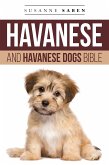 Havanese And Havanese Dogs Bible (eBook, ePUB)