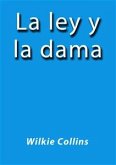 La ley y la dama (eBook, ePUB)