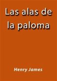 Las alas de la paloma (eBook, ePUB)