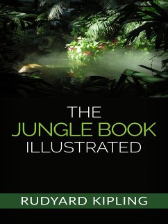The Jungle Book - Illustrated (eBook, ePUB)