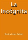 La incognita (eBook, ePUB) La incognita (eBook, ePUB)