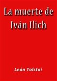 La muerte de Ivan Ilich (eBook, ePUB)