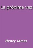 La proxima vez (eBook, ePUB) La proxima vez (eBook, ePUB)