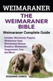 Weimaraner The Weimaraner Bible (eBook, ePUB)