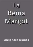 La reina Margot (eBook, ePUB)