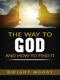 The Way to God and How to Find It (eBook, ePUB)