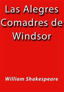 Las alegres comadres de Windsor (eBook, ePUB) - Shakespeare, William; Shakespeare, William; Shakespeare, William; Shakespeare, William; Shakespeare, William