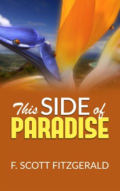 This side of paradise (eBook, ePUB) - Scott Fitzgerald, F.; Scott Fitzgerald, F.