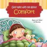 God Talks With Me About Comfort