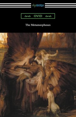 The Metamorphoses (Translated and annotated by Henry T. Riley) - Ovid