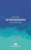 Keynesianismos : una inmersión rápida