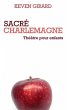 Sacré Charlemagne (théâtre pour... - Bild 1