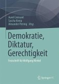 Demokratie, Diktatur, Gerechtigkeit