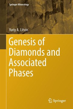 Genesis of Diamonds and Associated Phases - Litvin, Yuriy A.