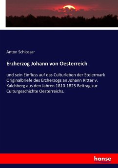 Erzherzog Johann von Oesterreich