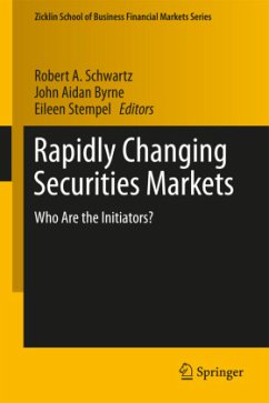 Rapidly Changing Securities Markets