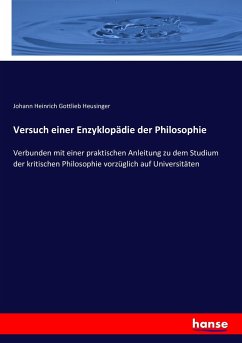 Versuch einer Enzyklopädie der Philosophie - Heusinger, Johann H. G.