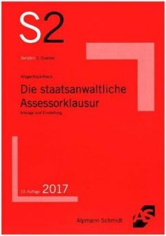 Die staatsanwaltliche Assessorklausur - Kock, Rainer;Krüger, Rolf;Rieck, Patrick